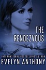 The Rendezvous - Evelyn Anthony - 9781504024631