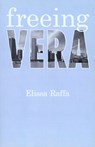 Freeing Vera - Elissa Raffa - 9781504024884