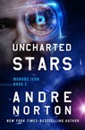 Uncharted Stars - Andre Norton - 9781504025485
