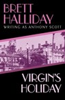Virgin's Holiday - Brett Halliday - 9781504025683