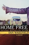 Home Free - Dan Wakefield - 9781504026215