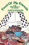 Food Of My Friends - Judith Shepard - 9781504028615