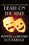 Death on the Aisle - Frances Lockridge ; Richard Lockridge - 9781504031141
