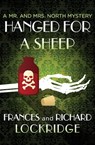 Hanged for a Sheep - Frances Lockridge ; Richard Lockridge - 9781504031158