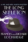 The Long Skeleton - Frances Lockridge ; Richard Lockridge - 9781504031424