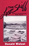 The Lost Skiff - Donald Wetzel - 9781504032667