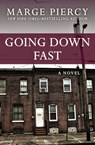 Going Down Fast - Marge Piercy - 9781504033398