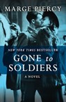 Gone to Soldiers - Marge Piercy - 9781504033435