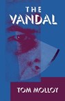 The Vandal - Tom Molloy - 9781504033626