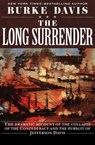 The Long Surrender - Burke Davis - 9781504034401