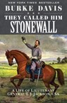 They Called Him Stonewall - Burke Davis - 9781504034432