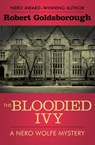 The Bloodied Ivy - Robert Goldsborough - 9781504034760
