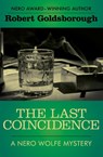 The Last Coincidence - Robert Goldsborough - 9781504034777