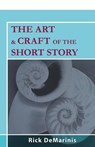 The Art & Craft of the Short Story - Rick DeMarinis - 9781504036856