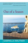 Out of a Season - Gabriella Mautner - 9781504036870
