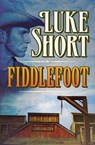 Fiddlefoot - Luke Short - 9781504040839