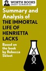 Summary and Analysis of The Immortal Life of Henrietta Lacks - Worth Books - 9781504043564