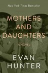Mothers and Daughters - Evan Hunter - 9781504043984