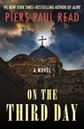 On the Third Day - Piers Paul Read - 9781504044653