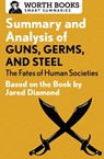 Summary and Analysis of Guns, Germs, and Steel - Worth Books - 9781504046572