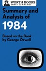 Summary and Analysis of 1984 - Worth Books - 9781504046800