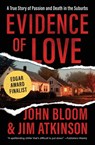 Evidence of Love - John Bloom ; Jim Atkinson - 9781504049528