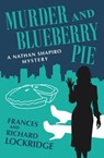 Murder and Blueberry Pie - Frances Lockridge ; Richard Lockridge - 9781504050685
