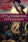 City of Darkness, City of Light - Marge Piercy - 9781504051897