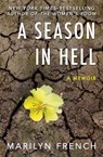 A Season in Hell - Marilyn French - 9781504052795