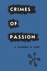 Crimes of Passion - Marquis de Sade - 9781504055055