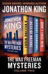 The Max Freeman Mysteries Volume Two - Jonathon King - 9781504056267