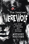 The Compleat Werewolf - Anthony Boucher - 9781504057363