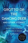 Grotto of the Dancing Deer - Clifford D. Simak - 9781504060349