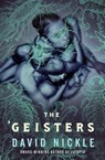 The 'Geisters - David Nickle - 9781504064255