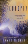 Eutopia - David Nickle - 9781504064262