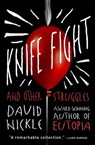 Knife Fight - David Nickle - 9781504064293