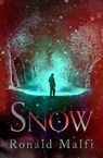 Snow - Ronald Malfi - 9781504064811
