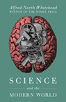 Science and the Modern World - Alfred North Whitehead - 9781504066105