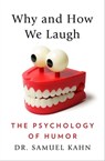 Why and How We Laugh - Samuel Kahn - 9781504067652