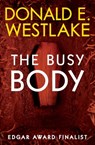 The Busy Body - Donald E Westlake - 9781504068109