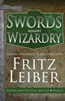 Swords Against Wizardry - Fritz Leiber - 9781504068925
