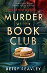 Murder at the Book Club - Betsy Reavley - 9781504071505