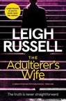 The Adulterer's Wife - Leigh Russell - 9781504071581