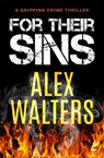 For Their Sins - Alex Walters - 9781504072335