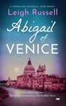 Abigail of Venice - Leigh Russell - 9781504073493