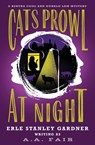 Cats Prowl at Night - Erle Stanley Gardner - 9781504074315