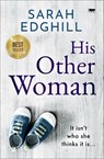His Other Woman - Sarah Edghill - 9781504075794