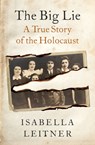 The Big Lie - Isabella Leitner - 9781504078979
