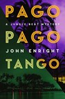 Pago Pago Tango - John Enright - 9781504079075