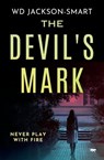 The Devil's Mark - WD Jackson-Smart - 9781504079921